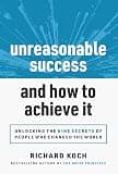 Unreasonable Success and How to Achieve It book cover